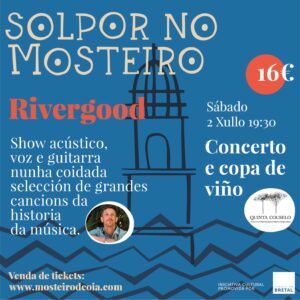 Rivergood en Solpor no Mosteiro